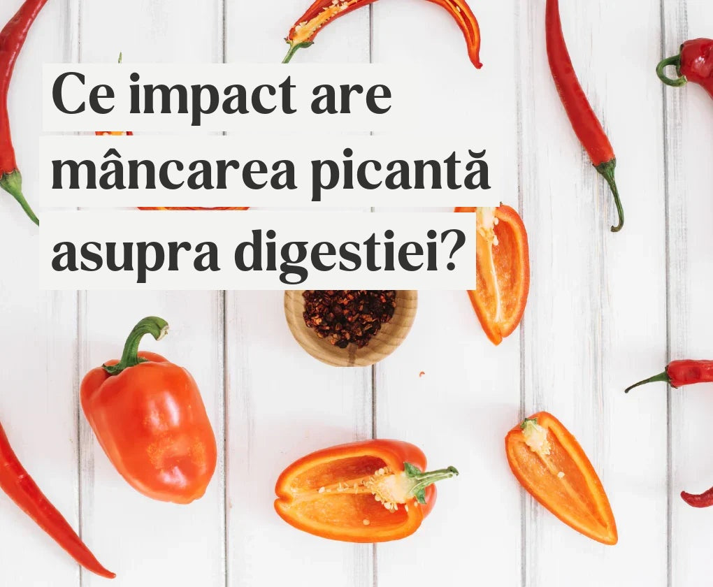 Impactul mâncărurilor picante asupra digestiei și microbiomului